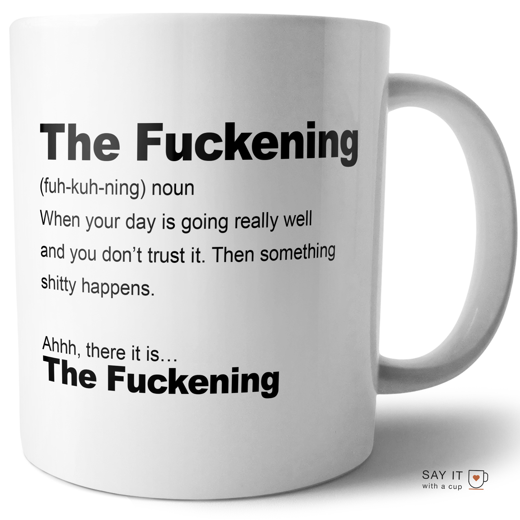 The Fuckening Coffee Mug