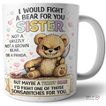 I Would Fight a Bear for You Sister