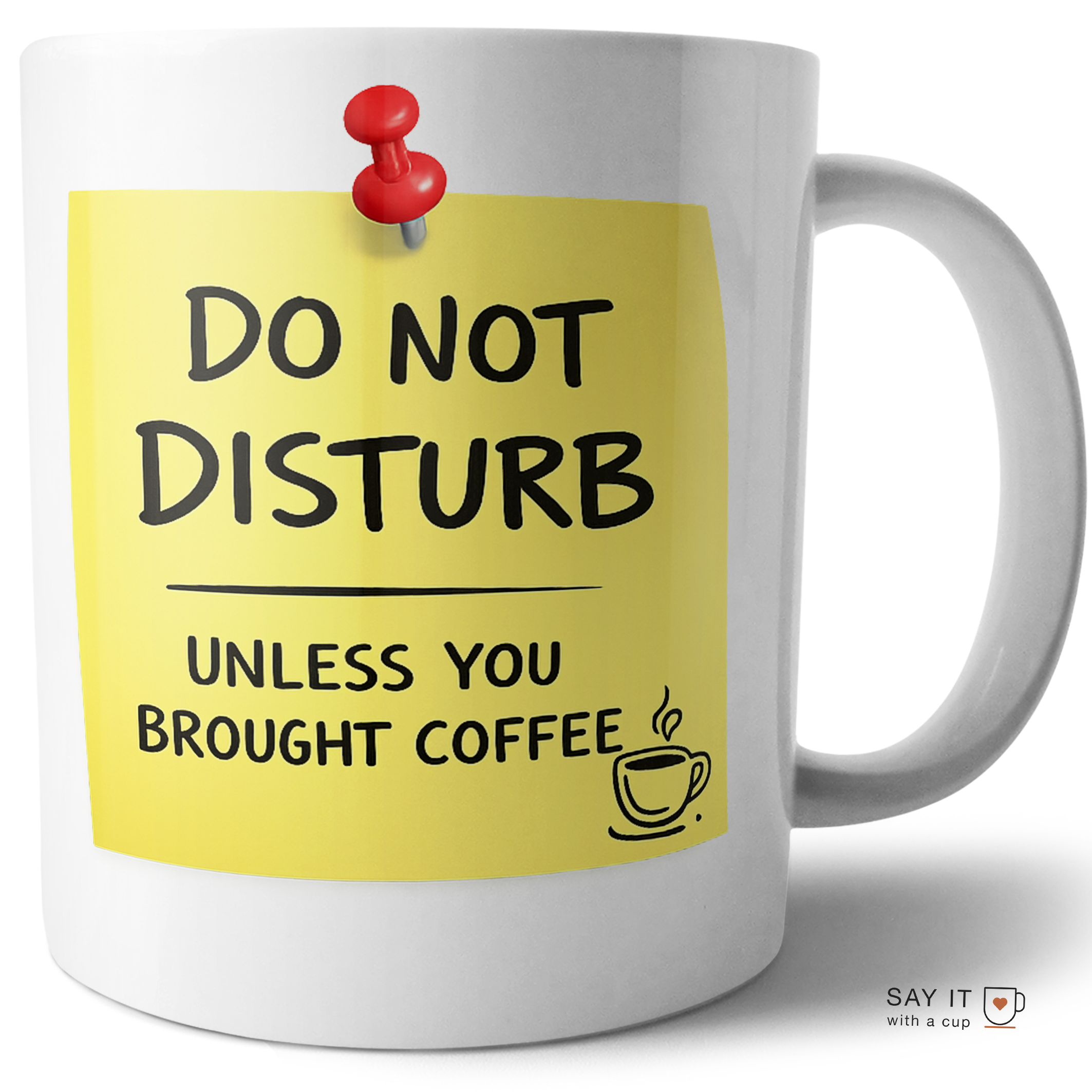 Do Not Disturb Unless You Brought Coffee