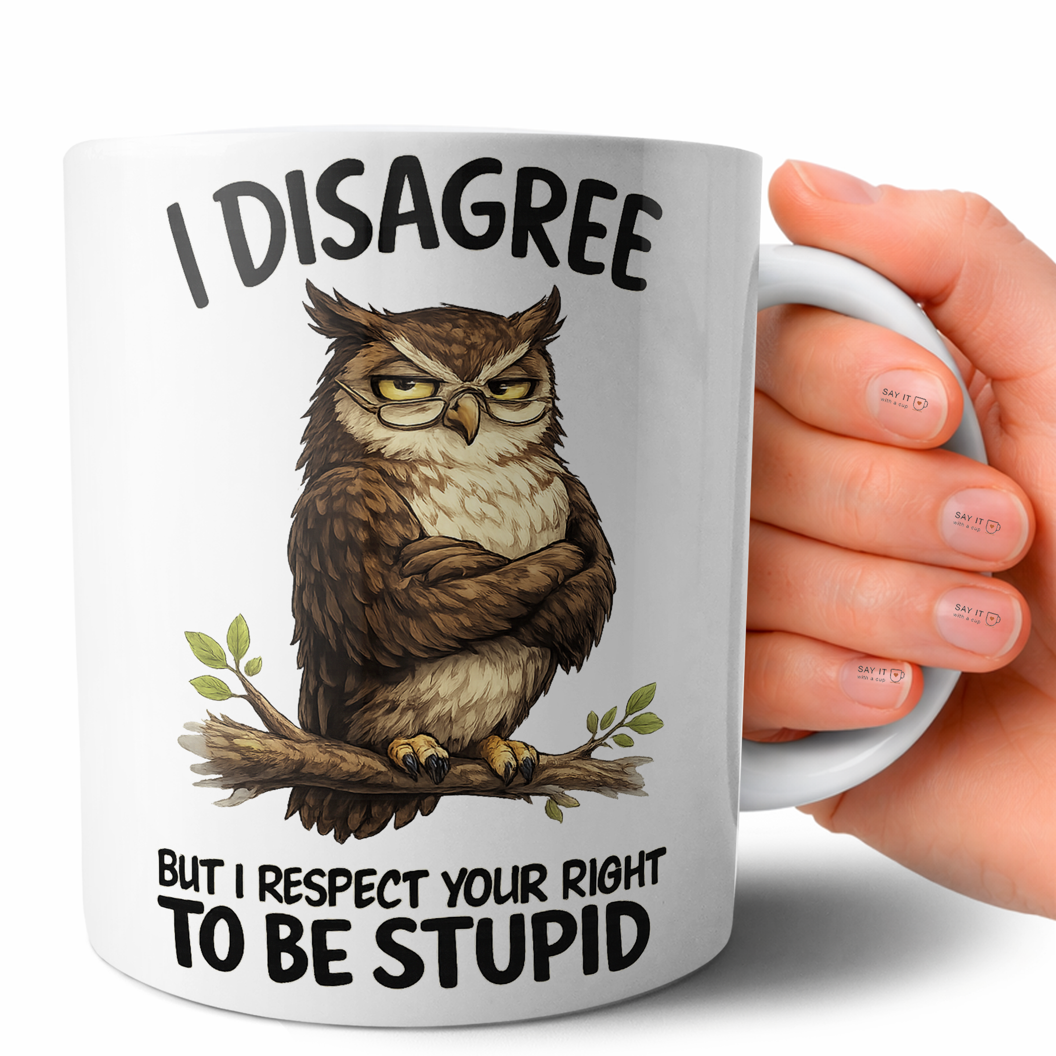 I Disagree Respect Your Right