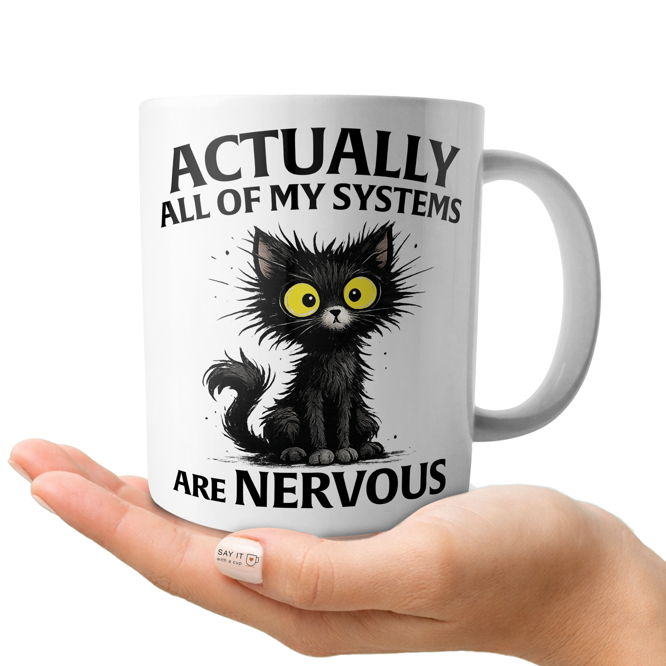 Actually All Of My Systems Are Nervous