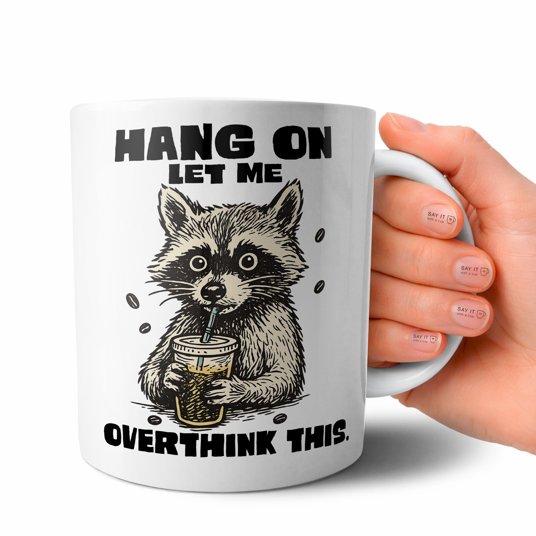Hang On Let Me Overthink This