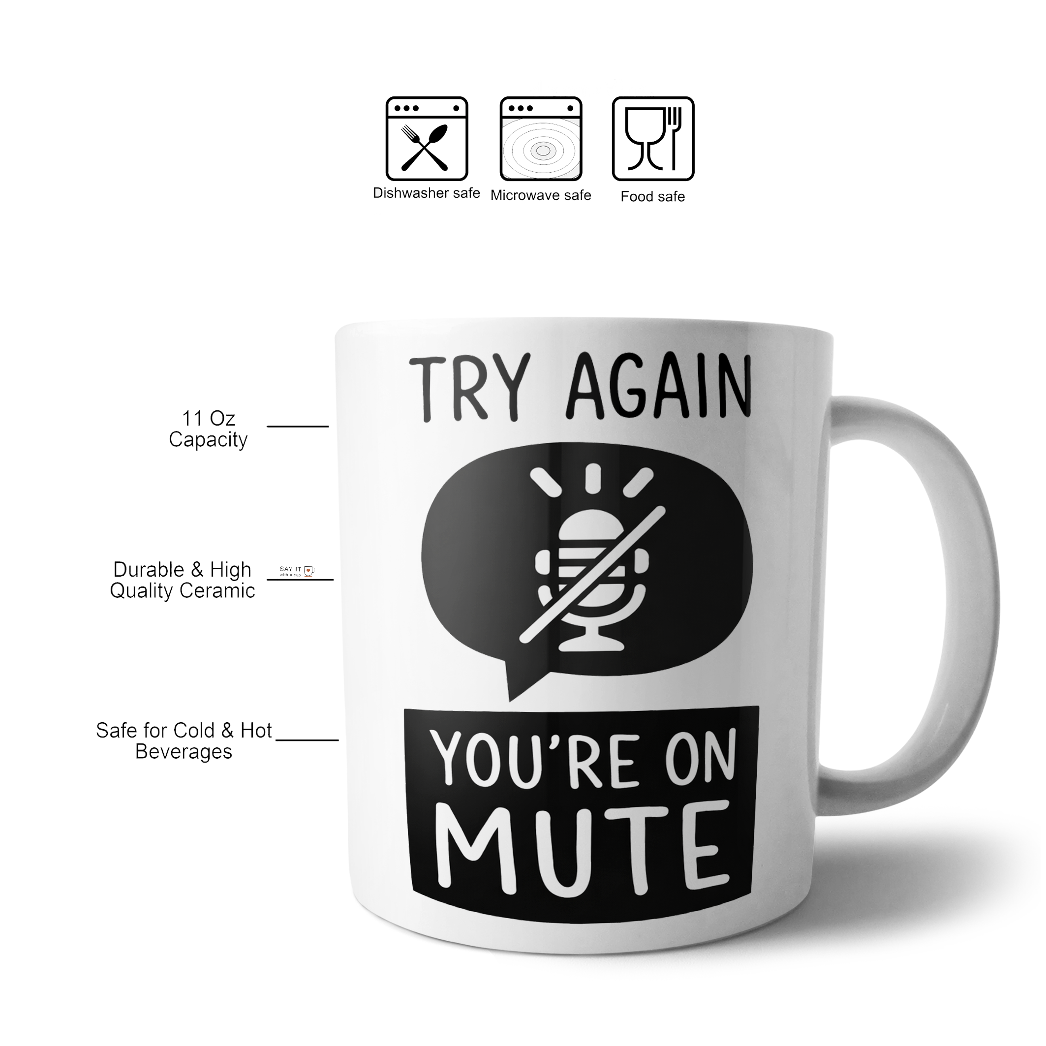 Try Again You’re On Mute Funny Office Coffee Cup