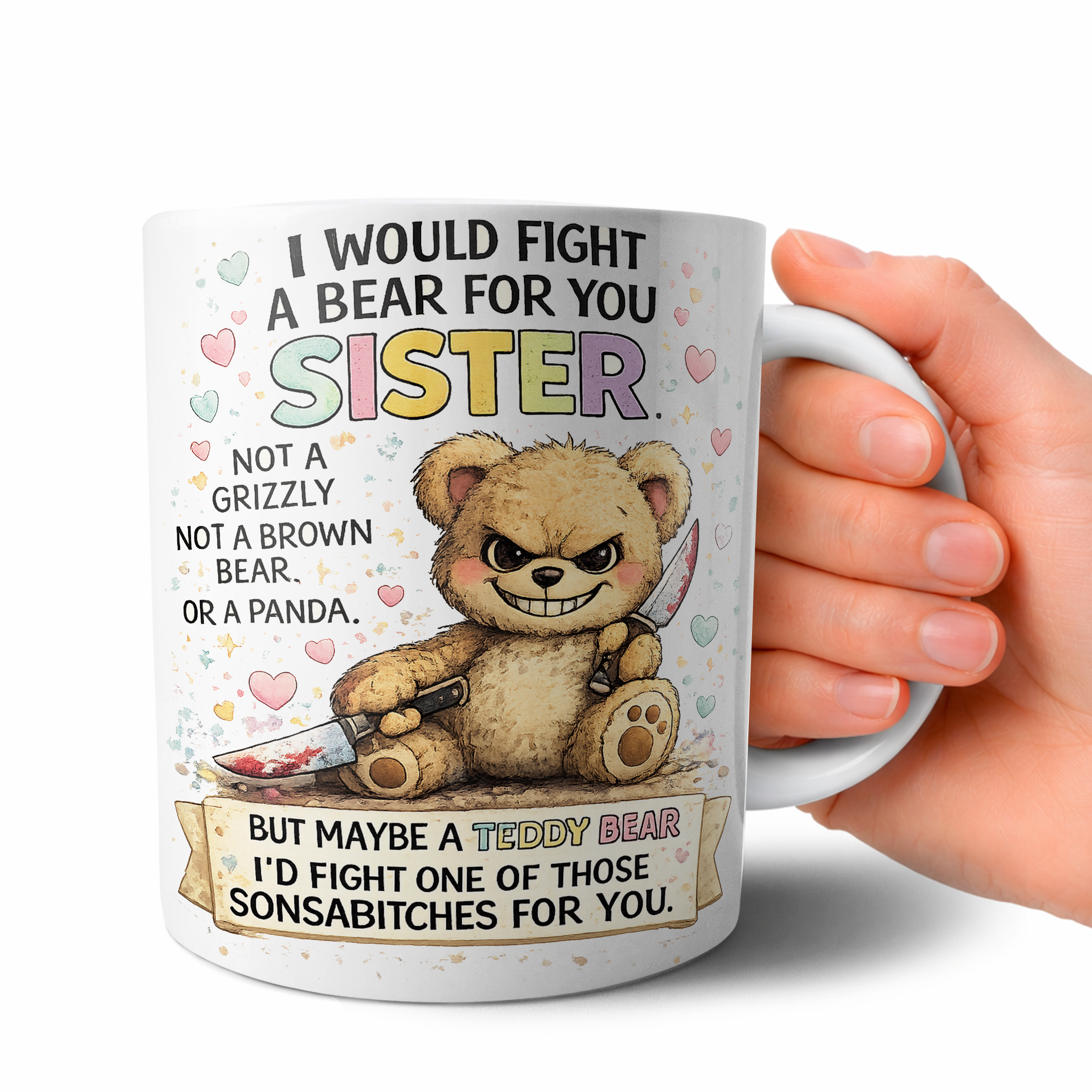 I Would Fight a Bear for You Sister