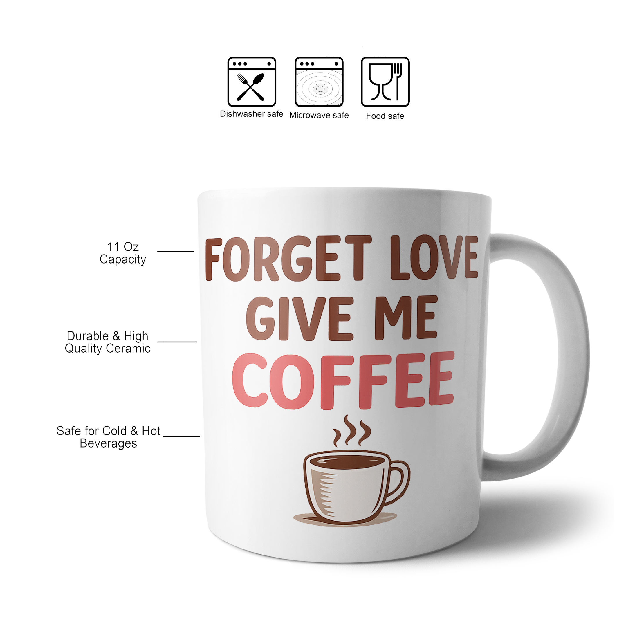 Forget Love Give Me Coffee