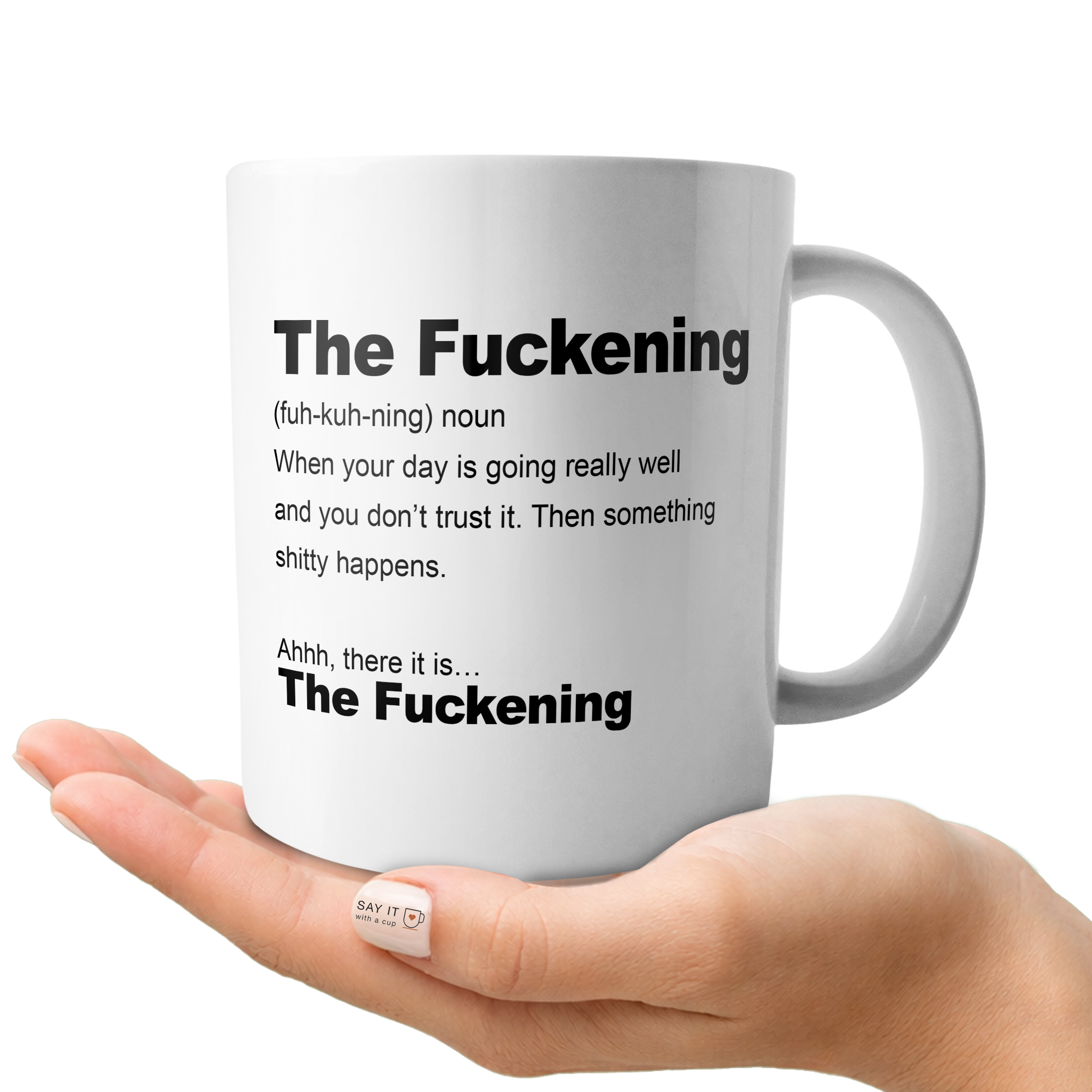 The Fuckening Coffee Mug