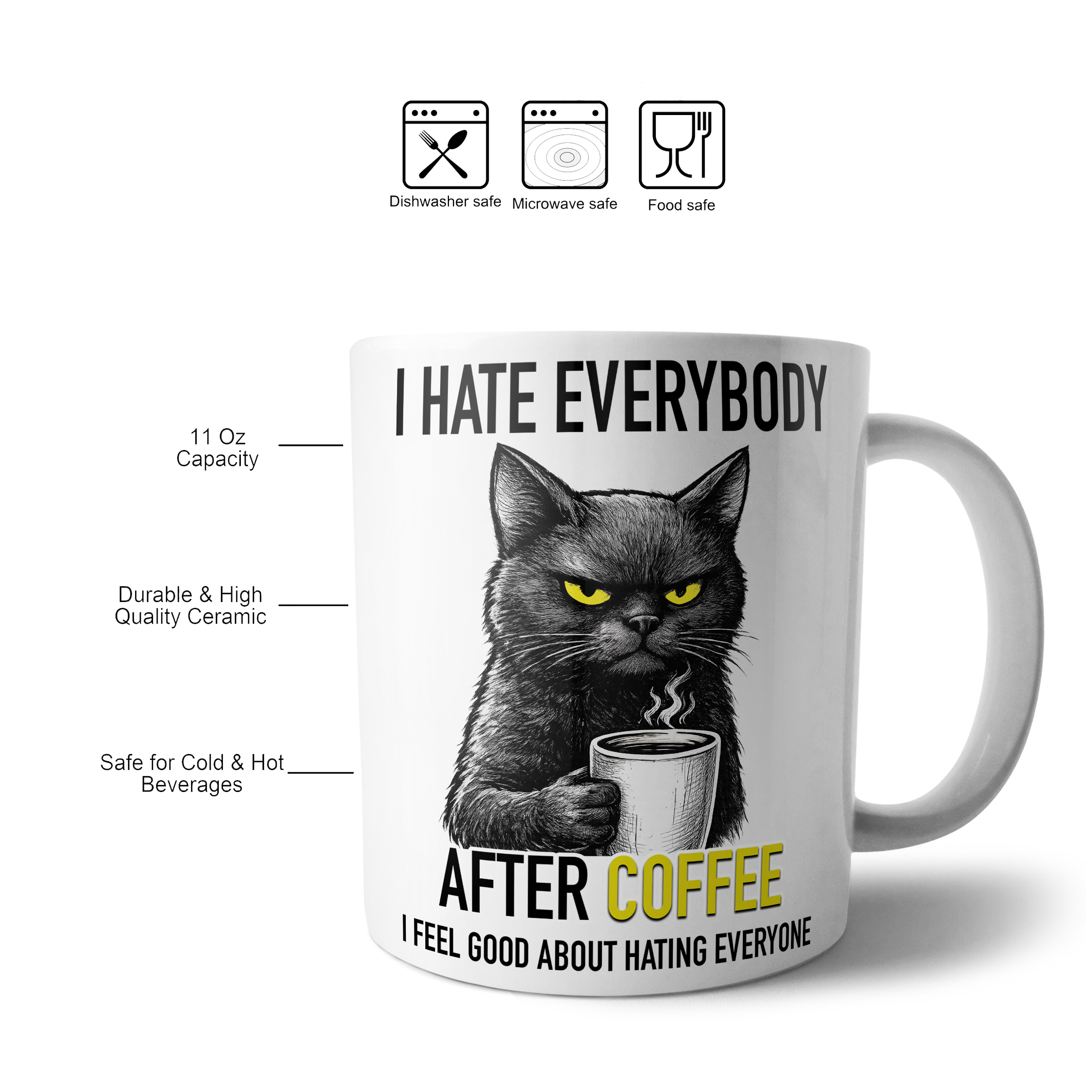 I Hate Everybody After Coffee Cat