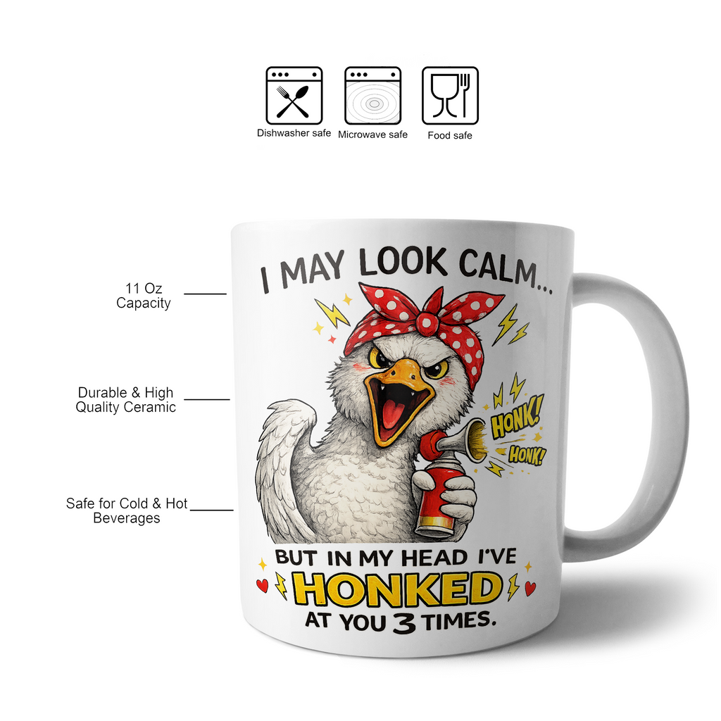 I May Look Calm Honk Funny Goose